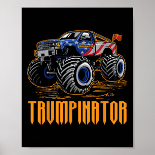 Donald Trump Amtseinführung Trumpinator Monstertru Poster