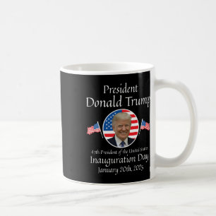 Donald Trump Amtseinführungstag 2025 47. Usa Präsi Kaffeetasse