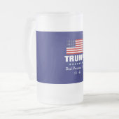 DONALD TRUMP BEST PRESIDENT EVER  MATTGLAS BIERGLAS (Vorderseite Links)