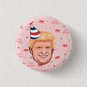 DONALD TRUMP BIRTHDAY BUTTON (Vorderseite)