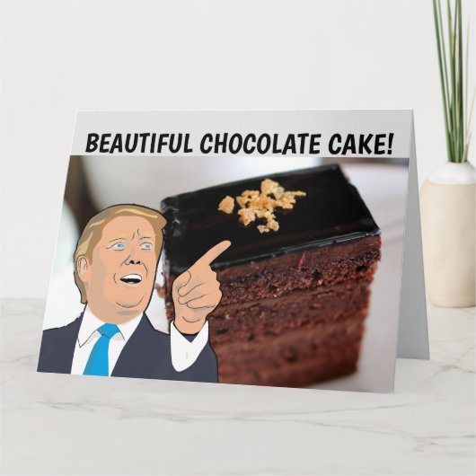 DONALD TRUMP BIRTHDAY CHOCOLATE CAKE 12x18 CARDS Karte (Vorderseite)