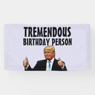 DONALD TRUMP BIRTHDAY PARTY BANNER