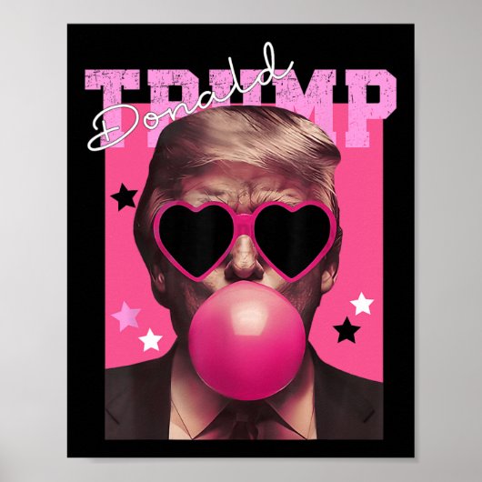 Donald Trump bläst Blase Gum Pink Sungles Trump Poster (Vorne)