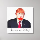 Donald Trump - Clown im Chef Leinwanddruck (Vorderseite)