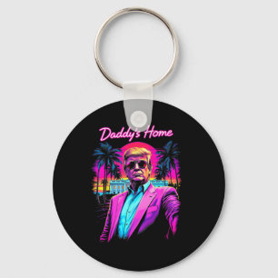 Donald Trump Daddy's Home Lustige Meme-Kunst Schlüsselanhänger
