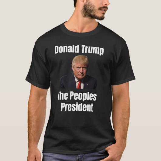 Donald Trump, der Präsident der Völker, Unisex T - T-Shirt (Vorderseite)