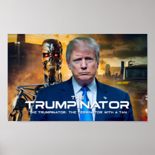 Donald Trump Der Trumpinator II 45 47 Präsident Poster