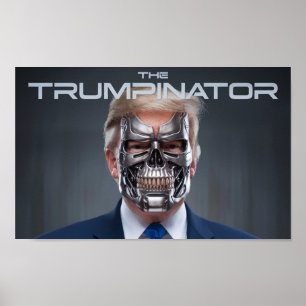 Donald Trump Der Trumpinator II 45 47 Präsident Poster