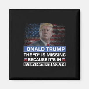 Donald Trump Die D ist Vermisst Trump Unterstützer Magnet