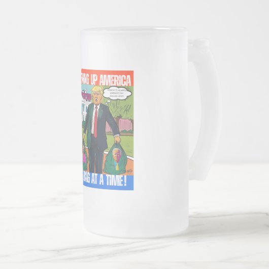 DONALD TRUMP - DIE REINIGUNG AMERIKAS, EINEN BEUTE MATTGLAS BIERGLAS (VorderseiteRechts)