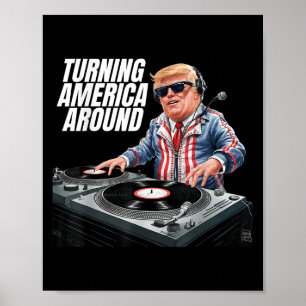 Donald Trump Dj stellt Amerika um Präsident 2 Poster