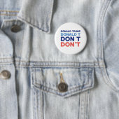 Donald Trump Don nicht Button (Beispiel)