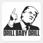 Donald Trump Drill Baby Drill Quadratischer Aufkleber (Vorderseite)