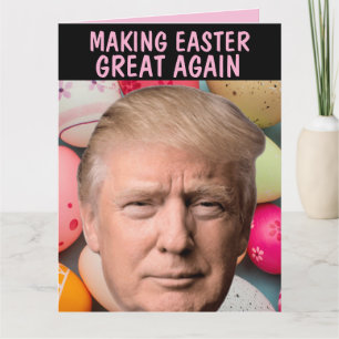 DONALD TRUMP EASTER WIEDER GROSS GREETKARTE KARTE