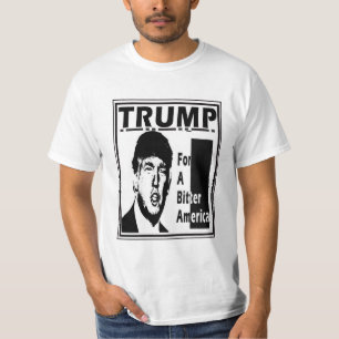 Donald Trump: Ein bitteres Amerika T-Shirt