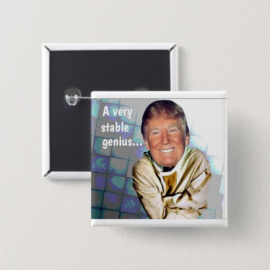 Donald Trump: Ein sehr stabiles Genie Button (Vorne & Hinten)