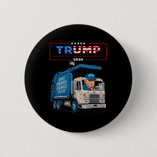 Donald Trump fährt in Garbage Truck Shirt Müll Button
