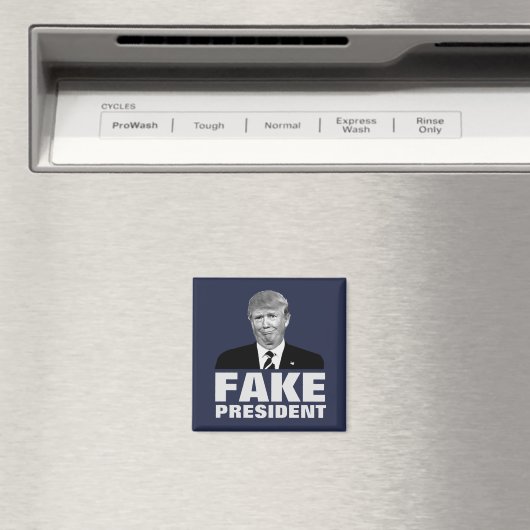 Donald Trump FAKE PRÄSIDENT Magnet (In Situ (Geschirrspüler))