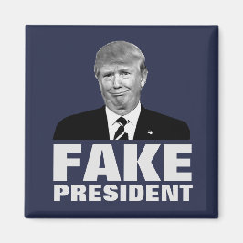 Donald Trump FAKE PRÄSIDENT Magnet