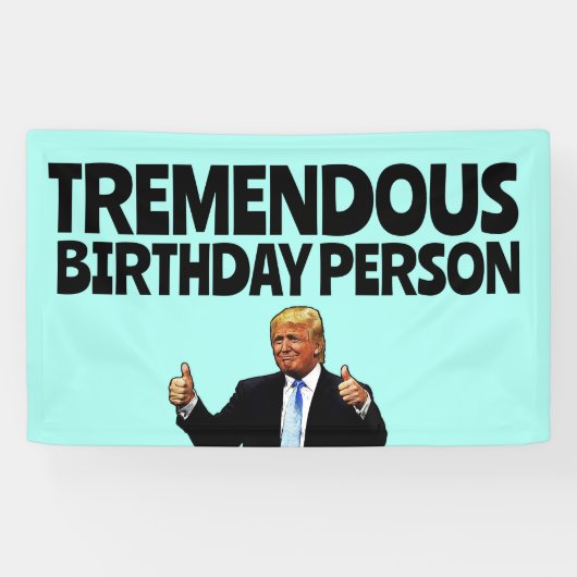 DONALD TRUMP FUNNY BIRTHDAY PARTY BANNER (Horizontal)