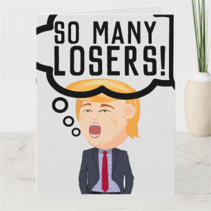 DONALD TRUMP FUNNY GROSSE GEBURTSTAGSKARTE "LOSERS KARTE
