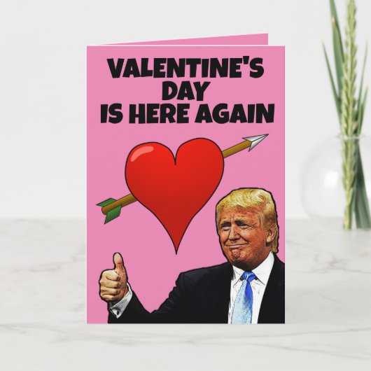 DONALD TRUMP FUNNY VALENTINE'S DAY CARDS KARTE (Vorderseite)