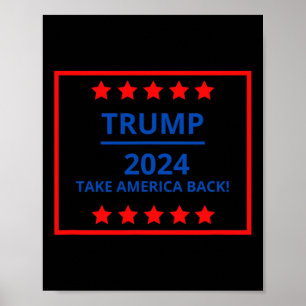 Donald Trump für Präsident Nimm Amerika Ck Poster