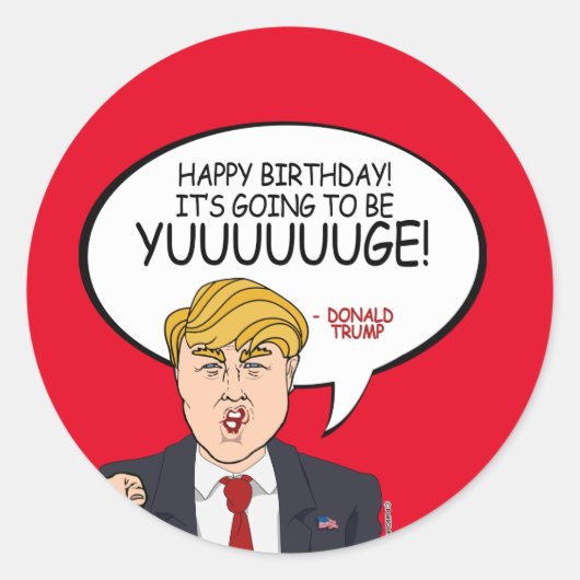 Donald Trump Gruß - Happy Birthday -.png Runder Aufkleber (Vorderseite)