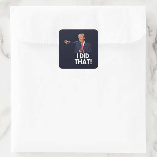 DONALD TRUMP HABE ICH DAS GETAN! VETERANERSCHRÄNKU QUADRATISCHER AUFKLEBER (Tasche)