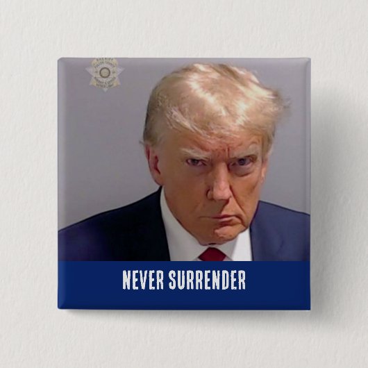 Donald Trump hat sich nie ergeben Button (Vorderseite)