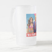 DONALD TRUMP - ICH BIN EIN TRUMP-MÄDCHEN MATTGLAS BIERGLAS (Vorderseite Links)