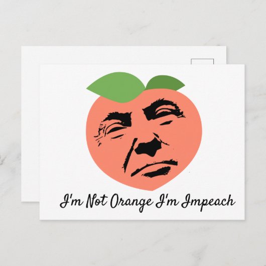Donald Trump, ich bin nicht Orange, ich bin impeac Postkarte (Vorne/Hinten)