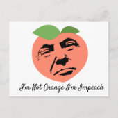 Donald Trump, ich bin nicht Orange, ich bin impeac Postkarte (Vorderseite)