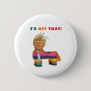 Donald Trump - ich würde diesen Knopf schlagen Button