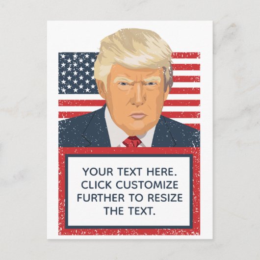 Donald Trump Ihr eigener Text Postkarte (Vorderseite)