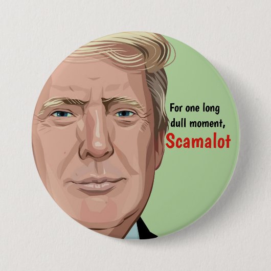 Donald Trump, Ihr seid kein Jack Kennedy Button (Vorderseite)