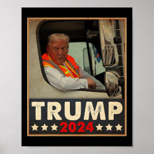 Donald Trump im Garge Truck Team Garge für Trump 2 Poster