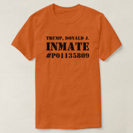 Donald Trump Inmate P01135809 T-Shirt