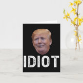 Donald Trump ist Idiot Karte (Gelbe Blume)