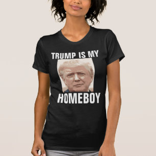 DONALD TRUMP IST MEIN HOMEBOY, Funny T - Shirt