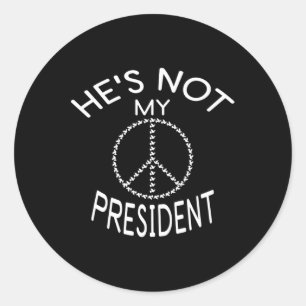 Donald Trump ist nicht mein Präsident im Shirt 1 Runder Aufkleber