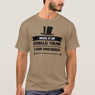 Donald Trump ist unser Präsident Funny Mens Tshirt
