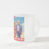 DONALD TRUMP - JA, ICH BIN EIN TRUMP-MÄDCHEN MATTGLASTASSE (VorderseiteRechts)