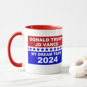 Donald Trump JD Vance My Dream Team 2024 Tasse
