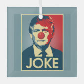 Donald Trump JOKE — Anti-Trump 2016 - Ornament Aus Glas (Vorderseite)