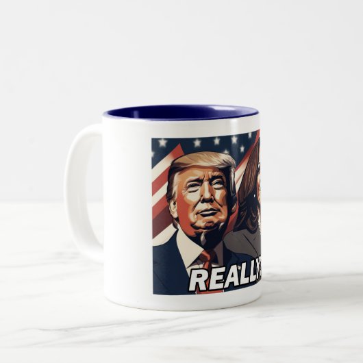 Donald Trump Kamala Harris Wirklich? Zweifarbige Tasse (Vorderseite Links)