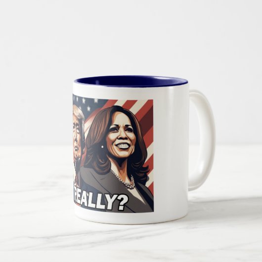 Donald Trump Kamala Harris Wirklich? Zweifarbige Tasse (VorderseiteRechts)