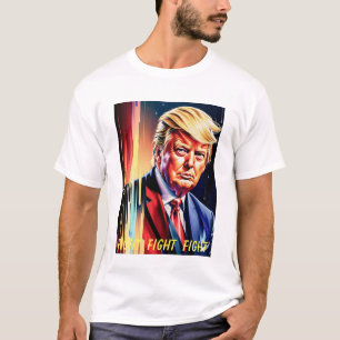 DONALD TRUMP KAMPF, KAMPF, KAMPF GEGEN DAS FUTURIS T-Shirt