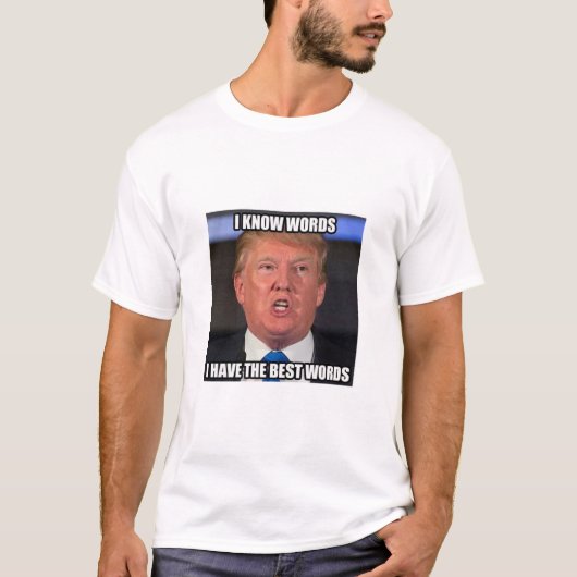 Donald Trump kennt die besten Wörter T-Shirt (Vorderseite)