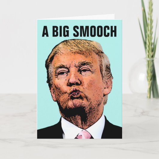 DONALD TRUMP KISS FUNNY VATER'S DAY CARDS KARTE (Vorderseite)